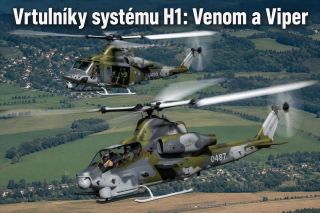 Vrtulníky systému H1: Venom a Viper