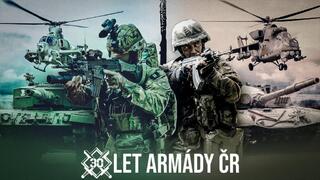 Armáda ČR slaví kulaté výročí: Už třicet let chrání Českou republiku a společné hodnoty