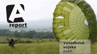 Nejnovější číslo A reportu přináší články zaměřené na výstavbu nového výsadkového pluku 